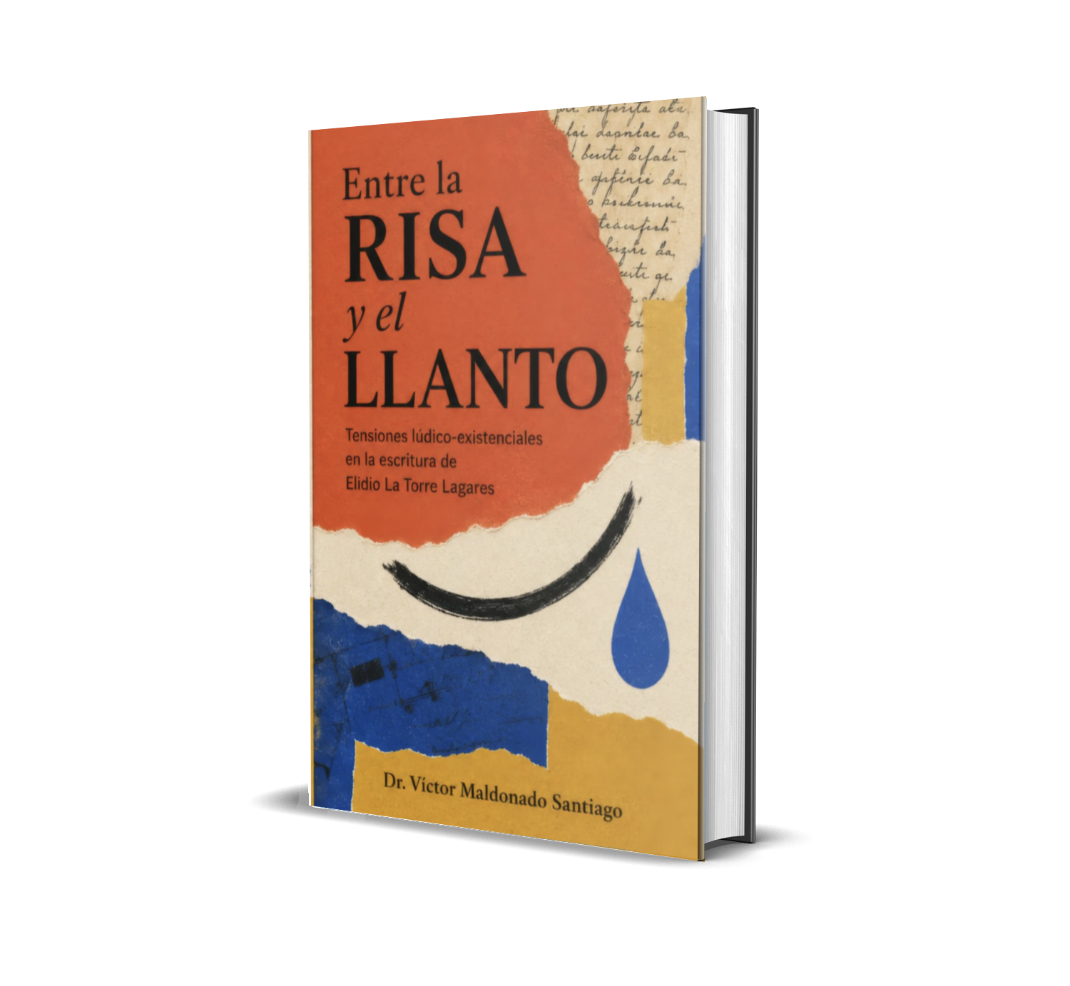 Libro Entre la risa y el llanto, del Dr. Víctor Maldonado Santiago